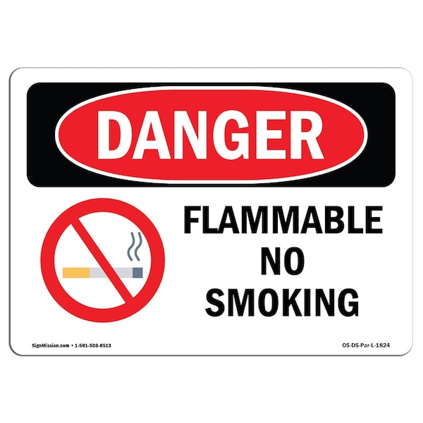 Safety Sign, OSHA Danger, 18" Height, 24" Width, Aluminum, Flammable No Smoking, Landscape